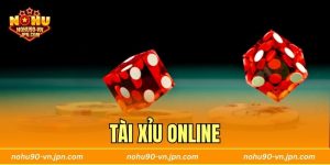Tài Xỉu Online - Hướng Dẫn Chơi Game Tăng Tỷ Lệ Thắng Đến 99%